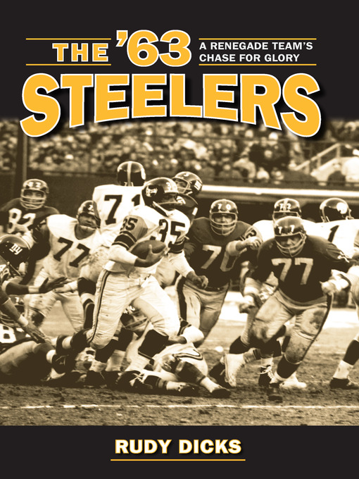 Title details for The '63 Steelers by Rudy Dicks - Available